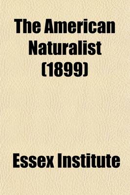 Book cover for The American Naturalist (Volume 33, PT. 1)