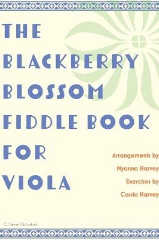 Cover of The Blackberry Blossom Fiddle Book for Viola