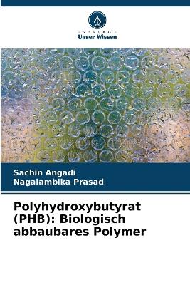 Book cover for Polyhydroxybutyrat (PHB)