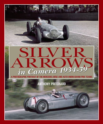 Book cover for Silver Arrows in Camera, 1934-39