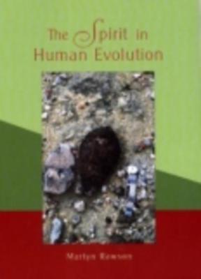 Book cover for The Spirit in Human Evolution