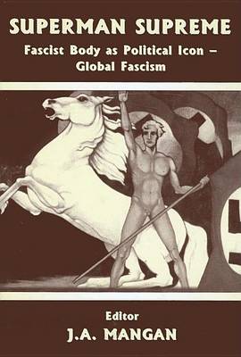 Book cover for Superman Supreme: Fascist Body as Political Icon - Global Fascism