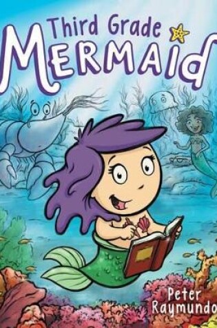 Cover of Third Grade Mermaid