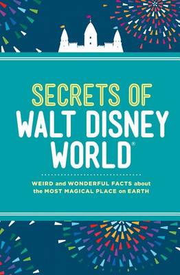 Book cover for Secrets of Walt Disney World