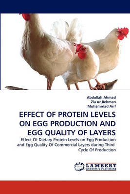 Book cover for Effect of Protein Levels on Egg Production and Egg Quality of Layers