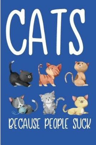 Cover of Cats Because People Suck