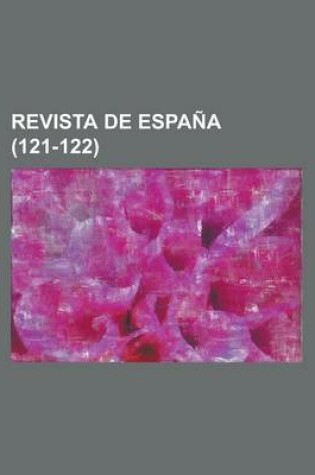 Cover of Revista de Espana (121-122)