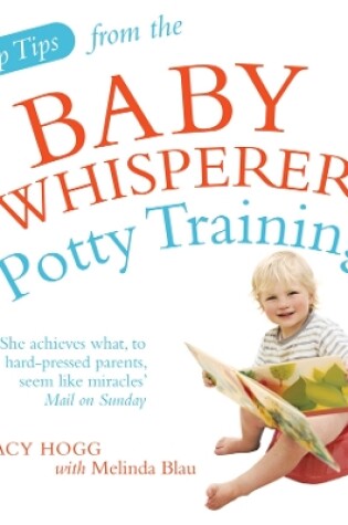 Cover of Top Tips from the Baby Whisperer: Potty Training