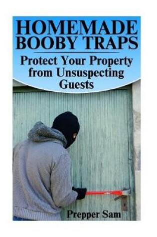 Cover of Homemade Booby Traps