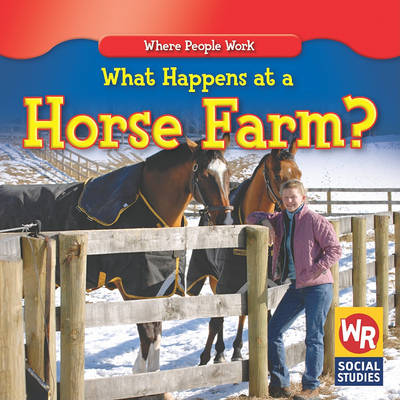 Book cover for What Happens at a Horse Farm?