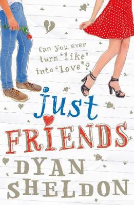 Just Friends by Dyan Sheldon