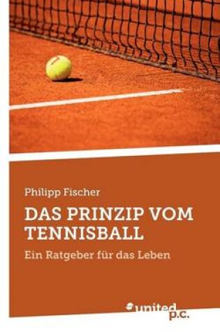 Cover of Das Prinzip Vom Tennisball