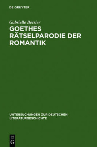 Cover of Goethes Ratselparodie Der Romantik