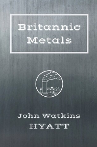 Cover of Britannic Metals