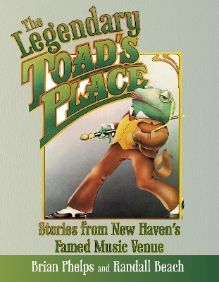 Book cover for The Legendary Toad's Place