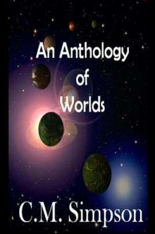 Cover of An Anthology of Worlds