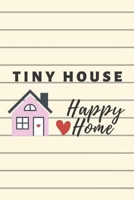 Book cover for Tiny House Happy Home