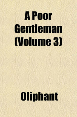 Cover of A Poor Gentleman (Volume 3)