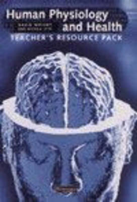 Book cover for Human Physiology & Health Teacher Resource Pack & CD-ROM