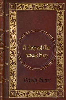 Book cover for David Hume - Of Money and Other Economic Essays