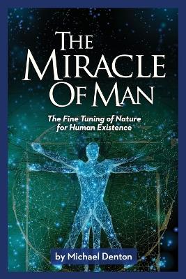 Book cover for The Miracle of Man