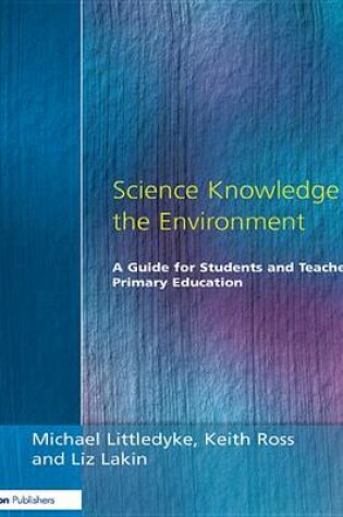 Cover of Science Knowledge and the Environment