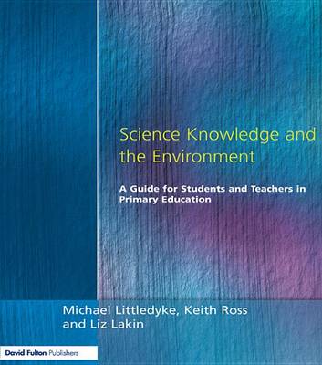 Book cover for Science Knowledge and the Environment