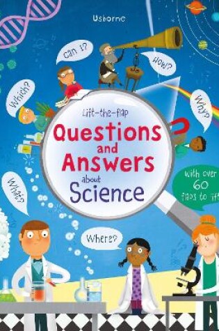 Cover of Lift-the-flap Questions and Answers about Science