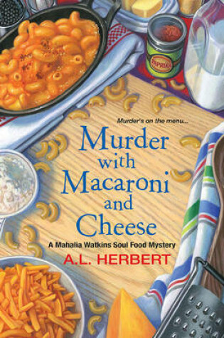 Cover of Murder With Macaroni And Cheese