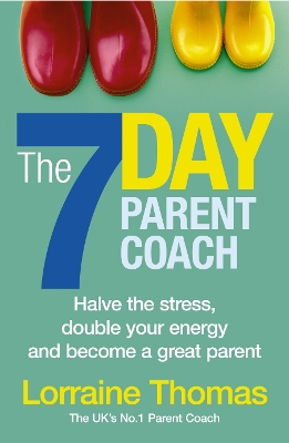 Book cover for The 7 Day Parent Coach