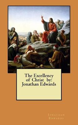 Book cover for The Excellency of Christ by