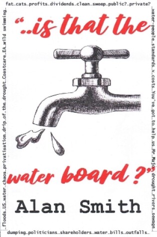 Cover of "..is that the water board?"