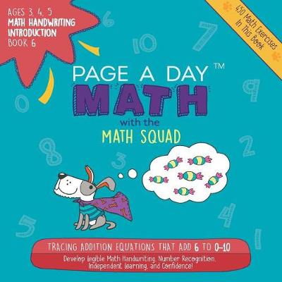 Book cover for Page a Day Math, Math Handwriting Introduction Book 6