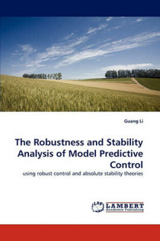 Cover of The Robustness and Stability Analysis of Model Predictive Control