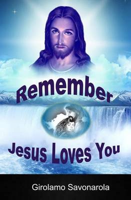 Book cover for Remember Jesus Loves You