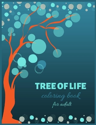 Book cover for Tree of Life Coloring Book for Adult