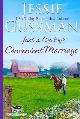 Cover of Just a Cowboy's Convenient Marriage (Sweet western Christian romance book 1) (Flyboys of Sweet Briar Ranch in North Dakota) Large Print Edition