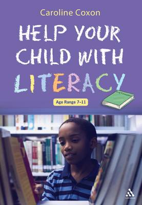 Book cover for Help Your Child with Literacy Ages 7-11