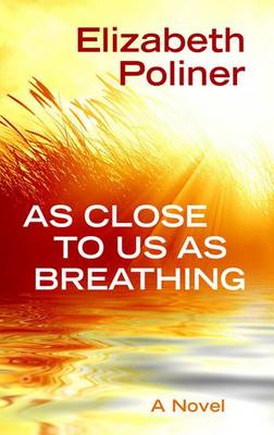 Book cover for As Close to Us as Breathing