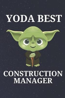 Book cover for Yoda Best Construction Manager