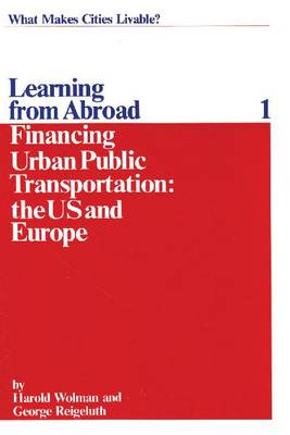 Book cover for Financing Urban Public Transportation in the United States and Europe