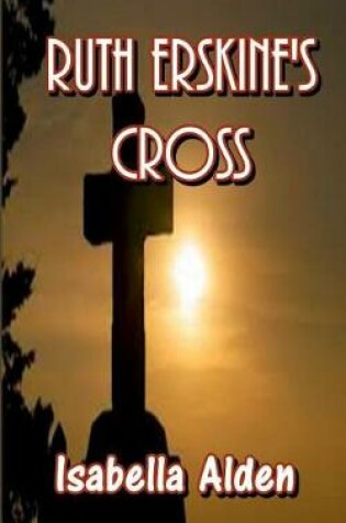 Cover of Ruth Erskine's Cross