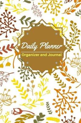 Cover of Daily Planner Organizer and Journal