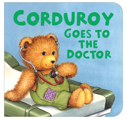 Book cover for Corduroy Goes to the Doctor (lg format)