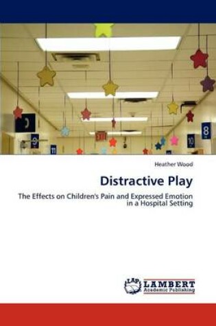 Cover of Distractive Play