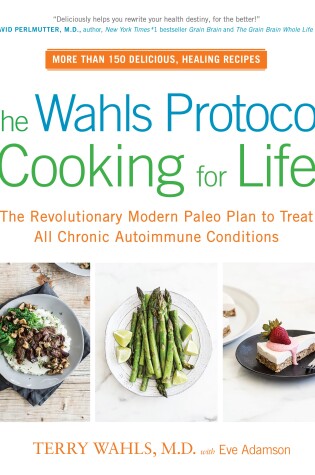 Cover of The Wahls Protocol Cooking for Life