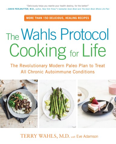 Book cover for The Wahls Protocol Cooking for Life