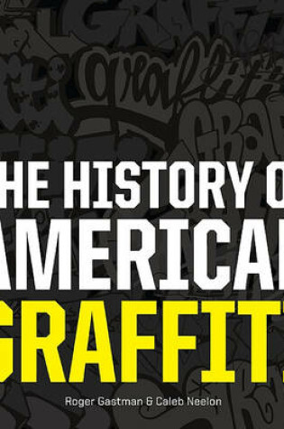 Cover of The History of American Graffiti