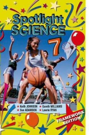 Cover of Spotlight Science 7: Framework Edition