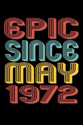 Book cover for Epic Since May 1972